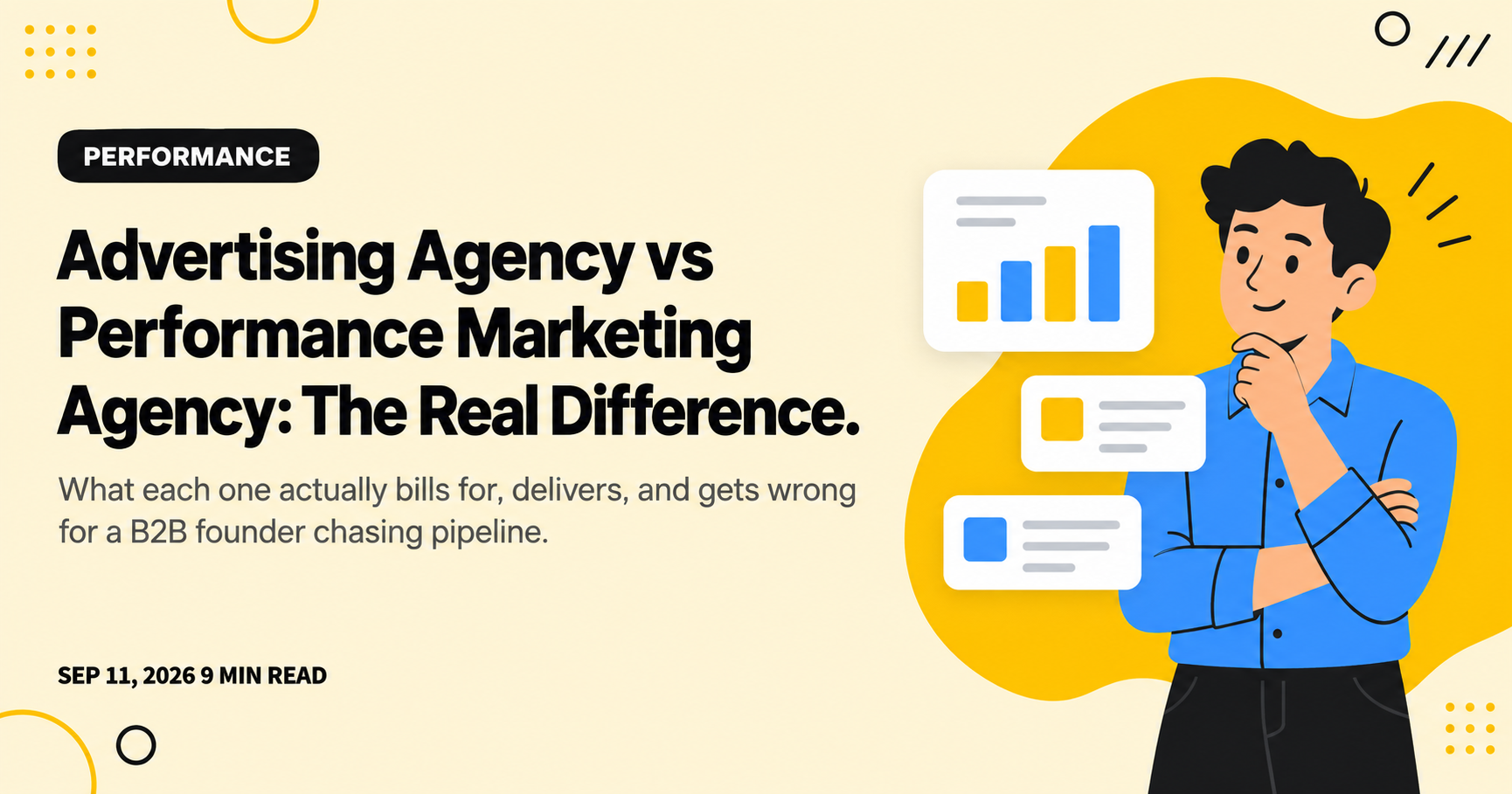 Advertising Agency vs Performance Marketing Agency: The Real Difference