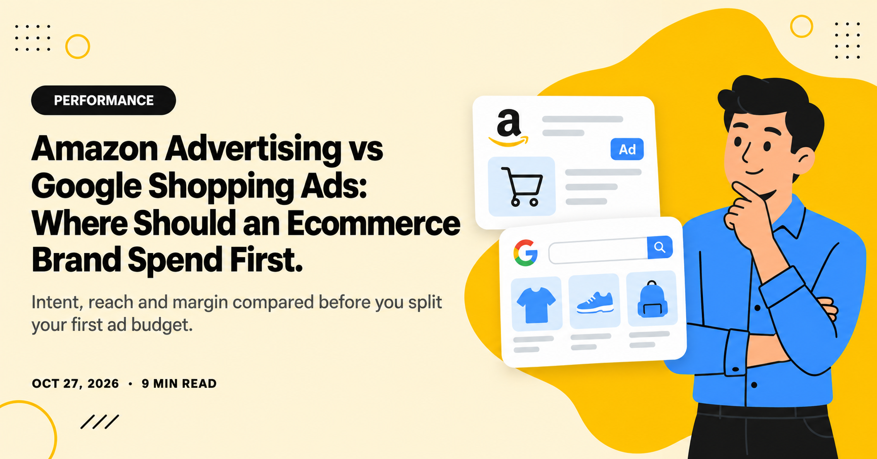 Amazon Advertising vs Google Shopping Ads: Where Should an Ecommerce Brand Spend First