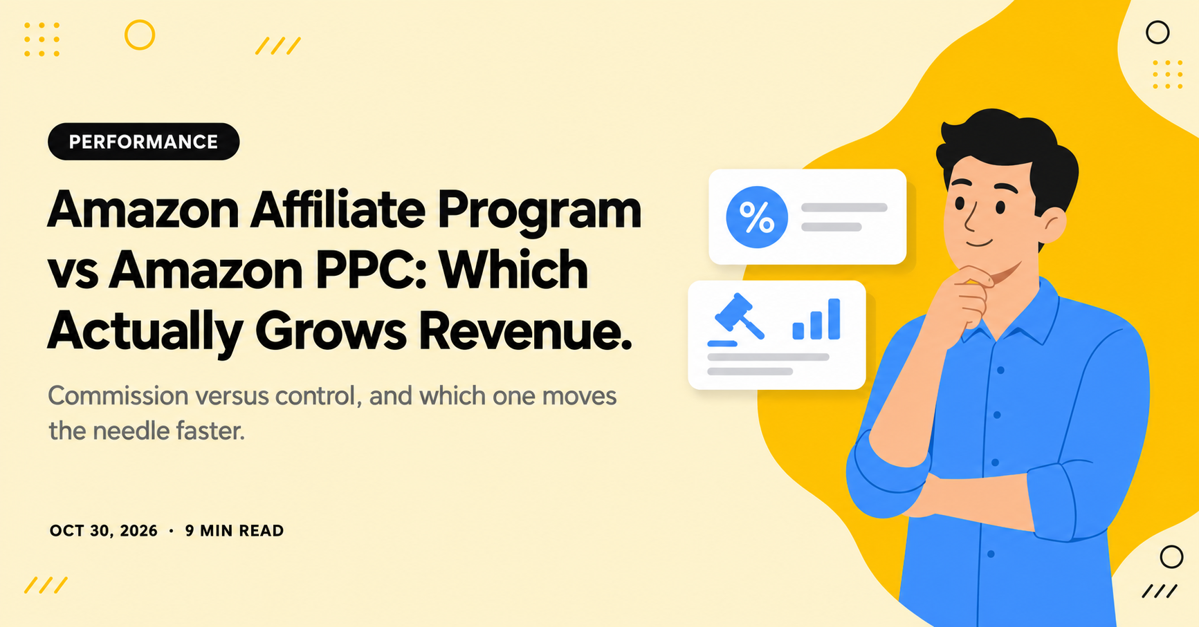Amazon Affiliate Program vs Amazon PPC: Which Actually Grows Revenue