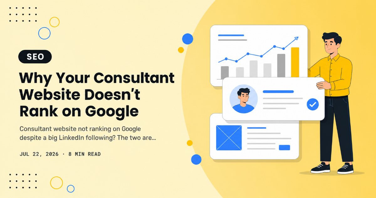Why Your Consultant Website Doesn't Rank on Google