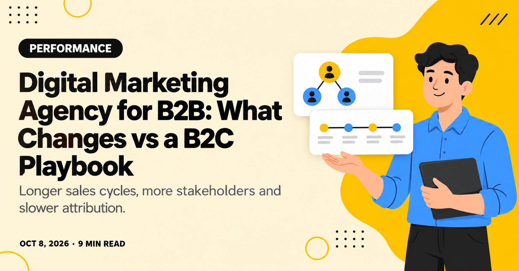 Digital Marketing Agency for B2B: What Changes vs a B2C Playbook