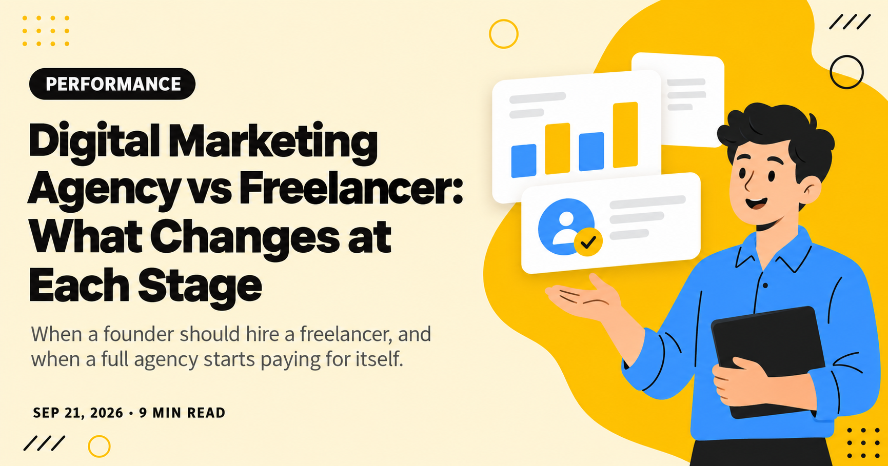Digital Marketing Agency vs Freelancer: What Changes at Each Stage