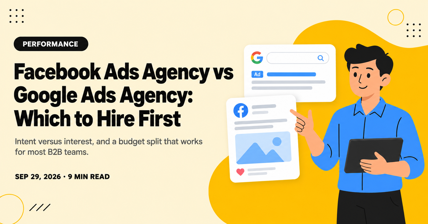 Facebook Ads Agency vs Google Ads Agency: Which to Hire First