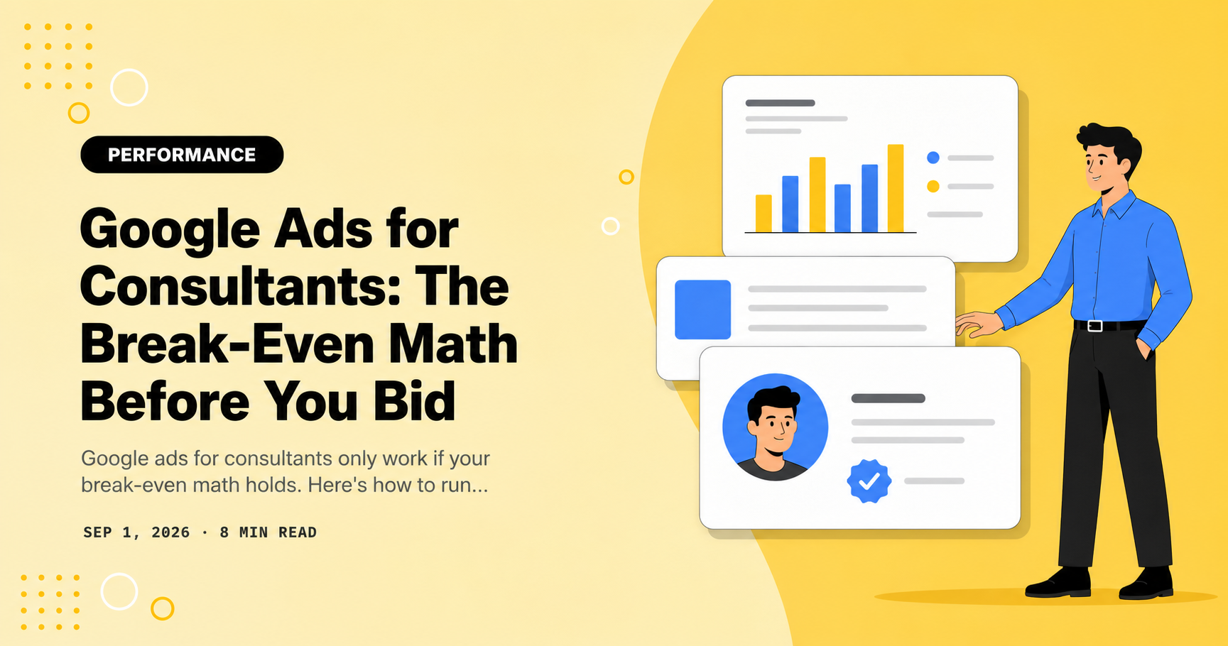 Google Ads for Consultants: The Break-Even Math Before You Bid