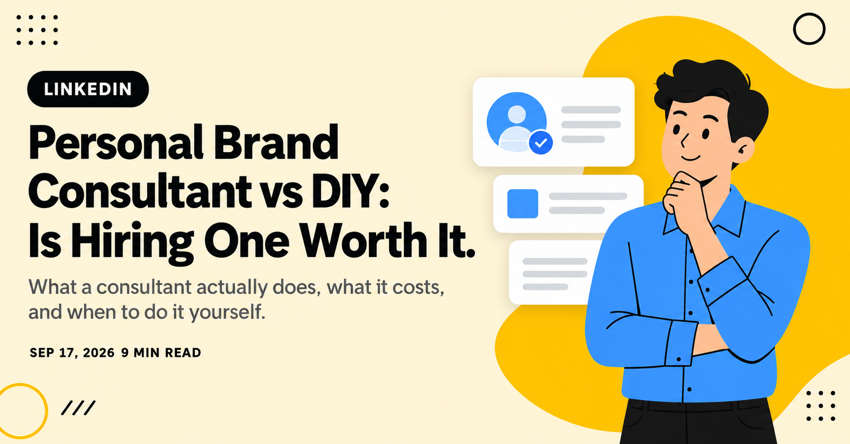 Personal Brand Consultant vs DIY: Is Hiring One Worth It