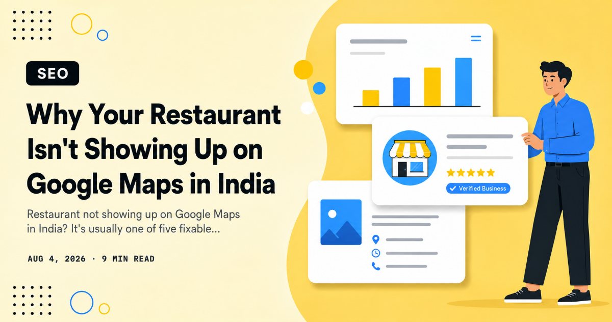 Why Your Restaurant Isn't Showing Up on Google Maps in India