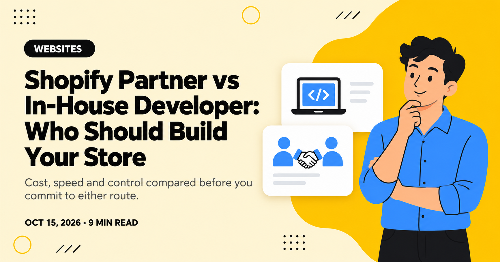 Shopify Partner vs In-House Developer: Who Should Build Your Store